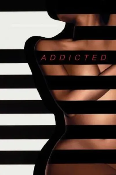 โปสเตอร์หนัง Addicted Addicted