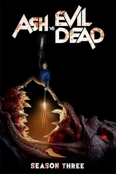 โปสเตอร์หนัง Ash vs Evil Dead Season 3 Ash vs Evil Dead Season 3