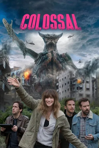 โปสเตอร์หนัง คอลอสซาน ทั้งจักรวาลเป็นของเธอ Colossal