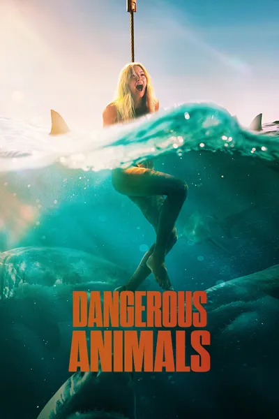 โปสเตอร์หนัง Dangerous Animals Dangerous Animals