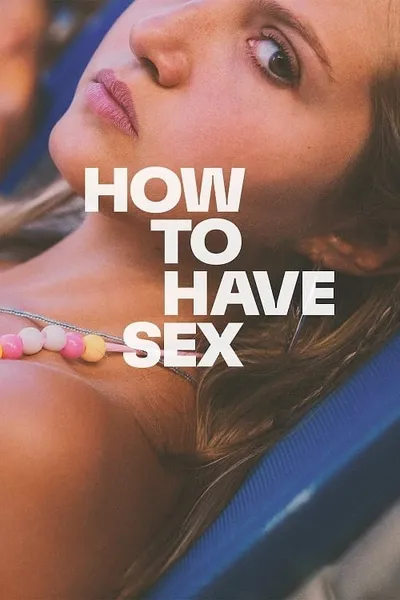 โปสเตอร์หนัง ซิงนั้นสำคัญไฉน How To Have Sex