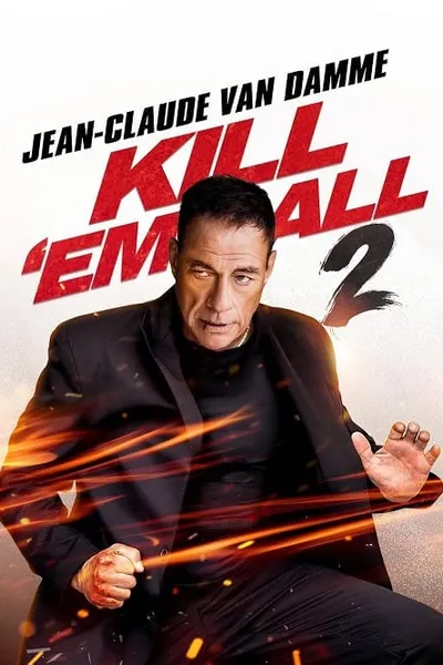 โปสเตอร์หนัง ฆ่าให้เหี้ยน 2 Kill em All 2
