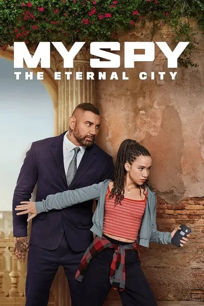 โปสเตอร์หนัง พยัคฆ์ร้าย สปายแสบ คู่ป่วนตะลุยเมืองศักดิ์สิทธิ์ My Spy The Eternal City