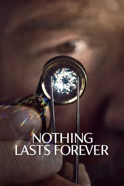 โปสเตอร์หนัง Nothing Lasts Forever Nothing Lasts Forever