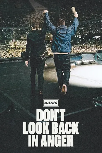 โปสเตอร์หนัง Oasis Don’t Look Back in Anger (2026) ด๊อนท์ลุคแบคอินแองเกอร์