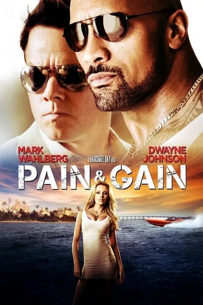 โปสเตอร์หนัง ไม่เจ็บ ไม่รวย Pain & Gain