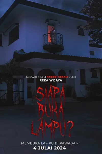 โปสเตอร์หนัง ไล่ผีวิลล่าหลอน Siapa Buka Lampu
