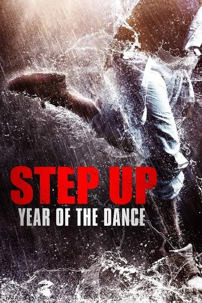 โปสเตอร์หนัง สเต็ปโดนใจ หัวใจโดนเธอ 6 Step Up Year of the Dance