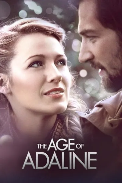 โปสเตอร์หนัง อดาไลน์ หยุดเวลา รอปาฏิหาริย์รัก The Age of Adaline