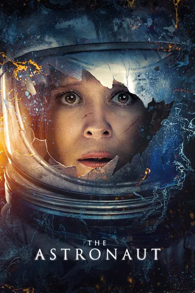 โปสเตอร์หนัง The Astronaut The Astronaut