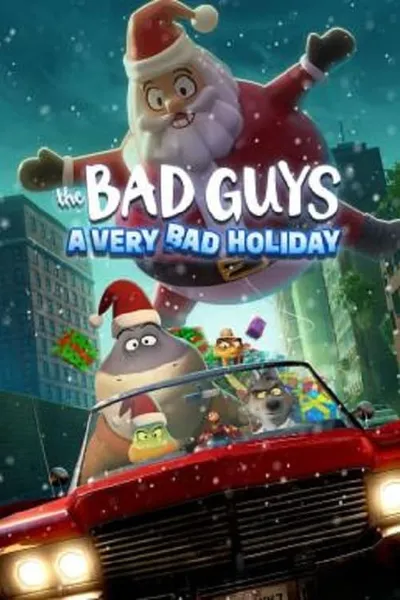 โปสเตอร์หนัง วายร้ายพันธุ์ดี ฉลองเทศกาลป่วน The Bad Guys A Very Bad Holiday