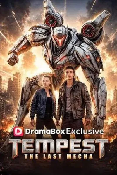 โปสเตอร์หนัง The Last Mecha Tempest (2026) เทมเพสต์ หุ่นรบสุดท้าย
