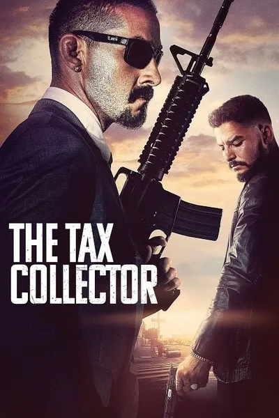โปสเตอร์หนัง แก๊งเดือดรีดภาษีเลือด The Tax Collector