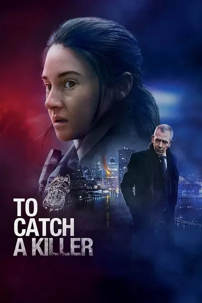 โปสเตอร์หนัง To Catch A Killer To Catch A Killer