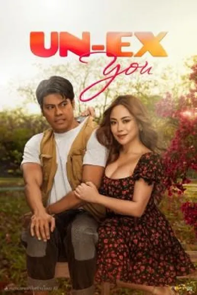โปสเตอร์หนัง จับแฟนเก่ามารักใหม่ Un-ex You