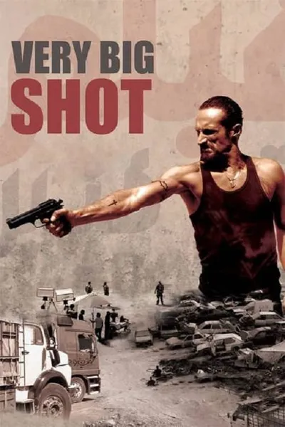 โปสเตอร์หนัง Very Big Shot Very Big Shot